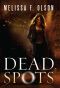 [Scarlett Bernard 01] • Dead Spots (Scarlett Bernard Book 1)